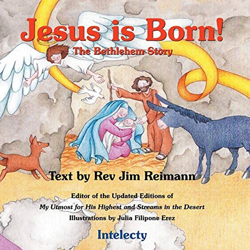 Jesus Is Born - The Bethlehem Story: Bible Books For Kids | Intelecty (All About Jesus, Band 1)