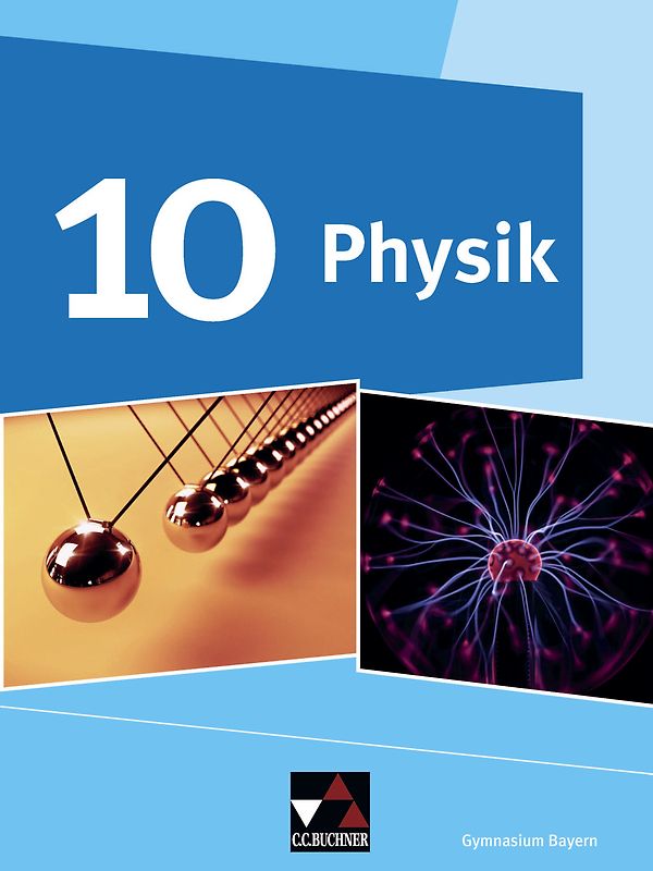 Physik – Gymnasium Bayern / Physik Gymnasium Bayern 10