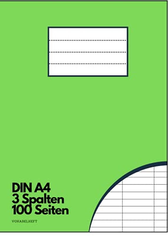 Vokabelheft A4 3 Spalten, 100 Seiten liniert, gebundenes Buch mit Soft Cover 21,0 cm x 29,7 cm, hellgrün