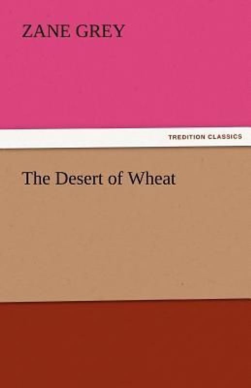 The Desert of Wheat