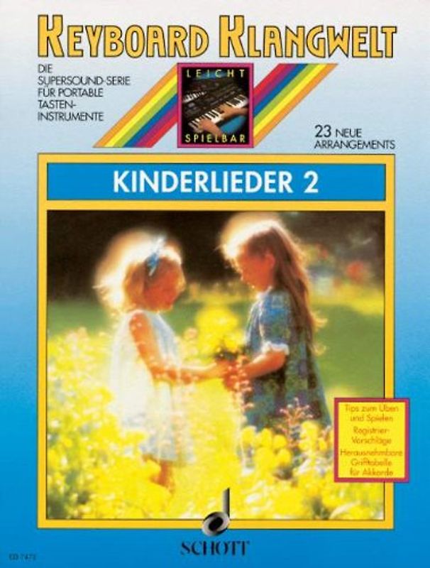 Kinderlieder. 23 neue Arrangements. Band 2. Keyboard.