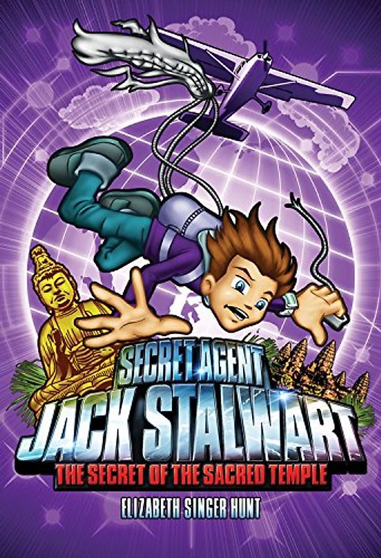 Secret Agent Jack Stalwart: Book 5: The Secret of the Sacred Temple: Cambodia (Secret Agent Jack Stalwart (Quality)) - Hunt, Elizabeth Singer