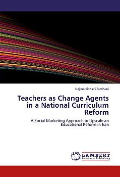Teachers as Change Agents in a National Curriculum Reform