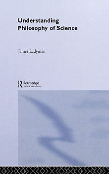 Understanding Philosophy of Science