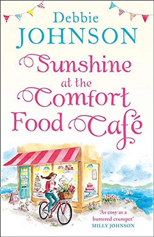 Sunshine at the Comfort Food Cafe - Debbie Johnson [Paperback]