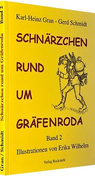 Schnärzchen rund um Gräfenroda. Band 2