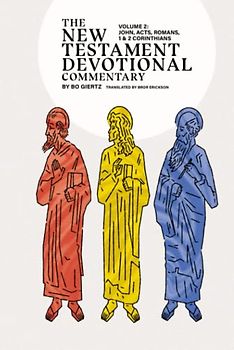 The New Testament Devotional Commentary, Volume 2: John, Acts, Romans, 1 & 2 Corinthians (The New Testament Devotional Commentaries, Band 2)