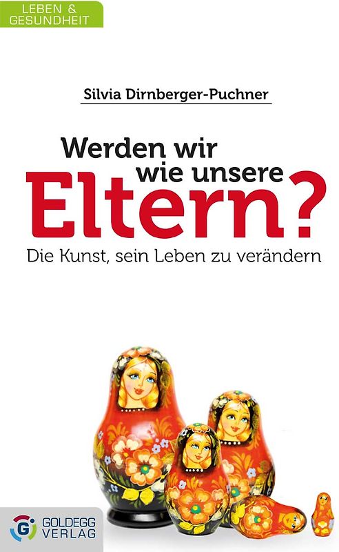 Werden wir wie unsere Eltern?