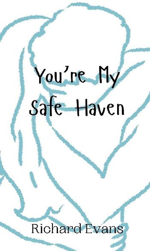 You're My Safe Haven