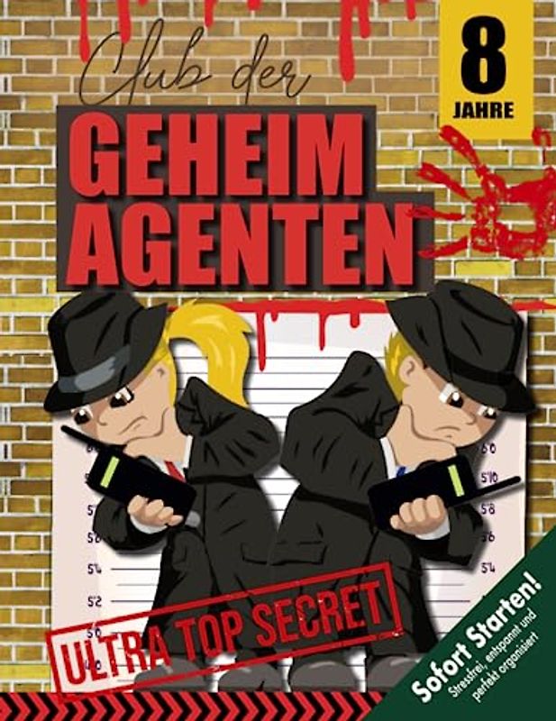 Geheimagenten Schnitzeljagd Kindergeburtstag ab 8 Jahren: Scharfsinnig und voller Tatendrang lösen wir spannende Fälle. Ein cooler Geheimagentenclub, der auf euch wartet! (Bravo Schatzsuche)