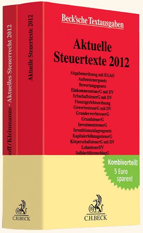 Grashoff, Aktuelles Steuerrecht 2012 und Aktuelle Steuertexte 2012