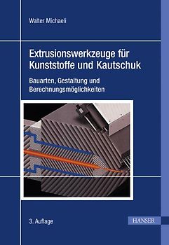 Extrusionswerkzeuge für Kunststoffe und Kautschuk