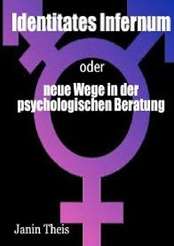 Identitates Infernum - neue Wege in der psychologischen Beratung