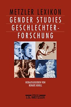 Metzler Lexikon Gender Studies-Geschlechterforschung