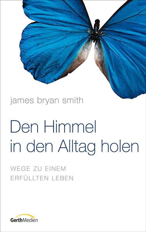 Den Himmel in den Alltag holen