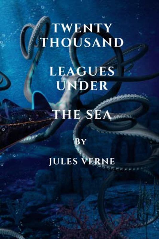 Twenty Thousand Leagues Under The Sea