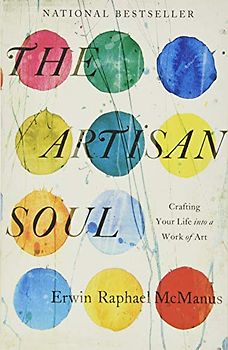 The Artisan Soul