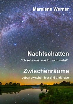 Nachtschatten und Zwischenräume