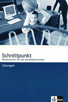 Schnittpunkt Mathematik. Mathematik für die Berufsfachschule