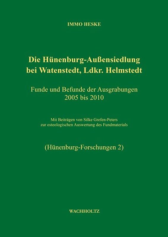 Die Hünenberg-Außensiedlung bei Watenstedt, Ldkr. Helmstedt
