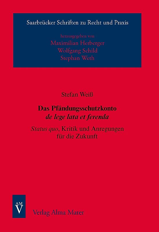 Das Pfändungsschutzkonto de lege lata et ferenda