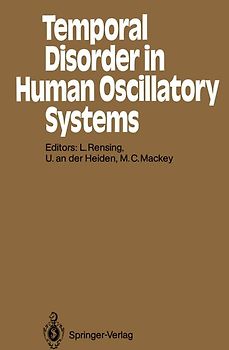 Temporal Disorder in Human Oscillatory Systems