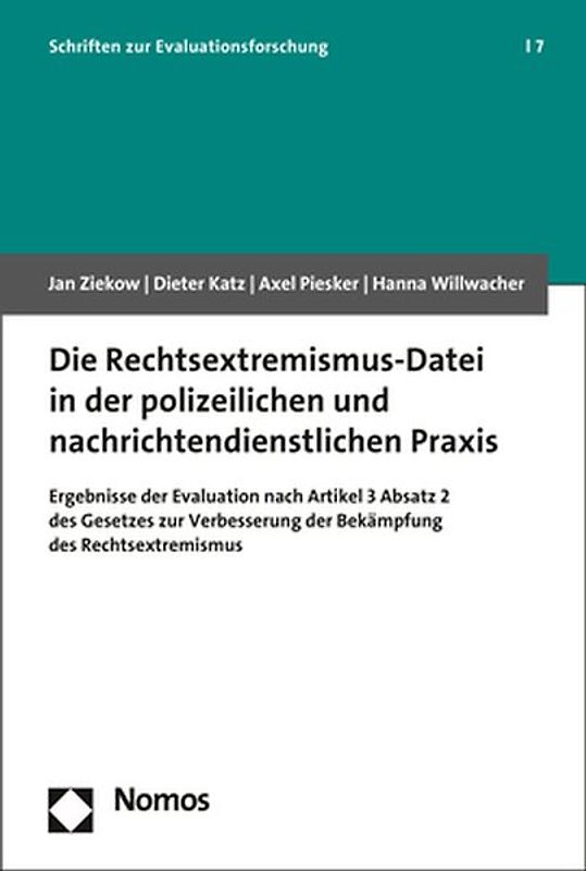 Die Rechtsextremismus-Datei in der polizeilichen und nachrichtendienstlichen Praxis