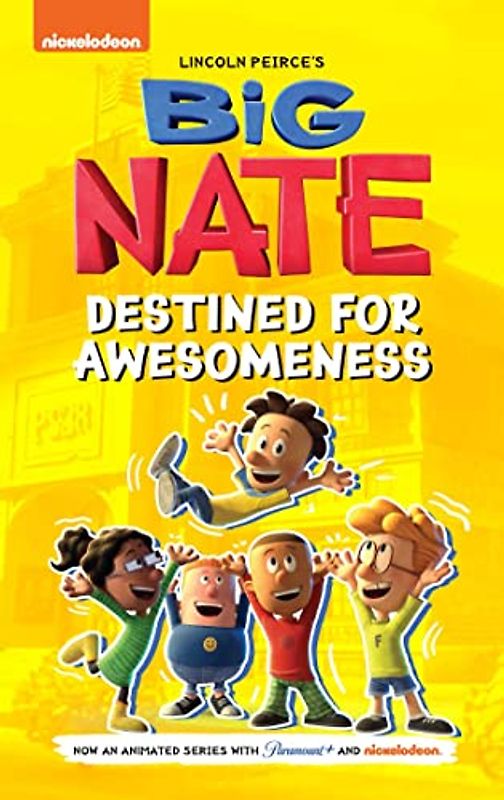 Big Nate Destined for Awesomeness: Destined for Awesomeness (Big Nate Animated Series)