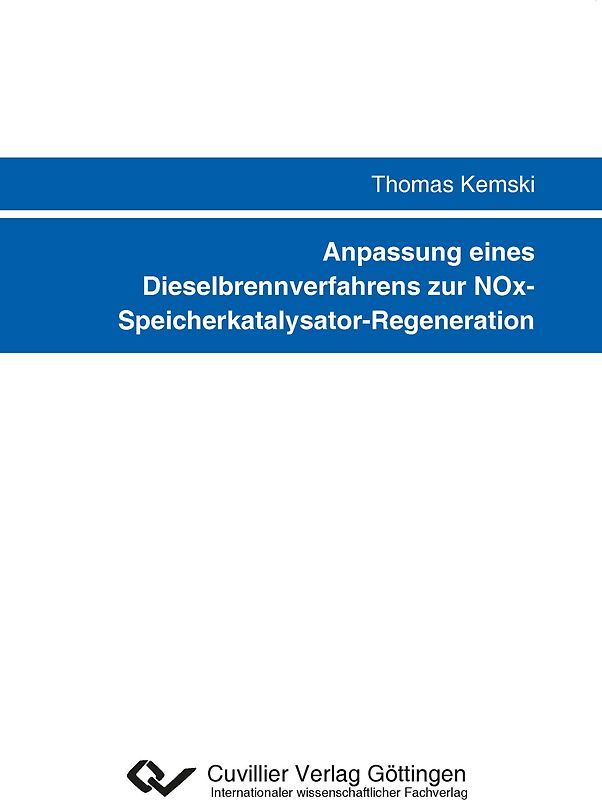 Anpassung eines Dieselbrennverfahrens zur NOx- Speicherkatalysator-Regeneration
