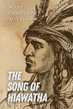 The Song of Hiawatha