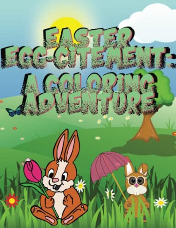 Easter Egg-citement: A Coloring Adventure