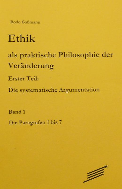 Ethik als praktische Philosophie der Veränderung