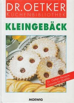 Dr. Oetker Küchenbibliothek: Kleingebäck - Autorenkollektiv