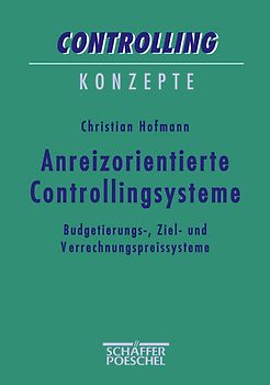 Anreizorientierte Controllingsysteme