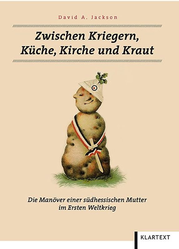 Zwischen Kriegern, Küche, Kirche und Kraut