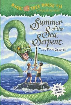 Magic Tree House #31: Summer of the Sea Serpent (A Stepping Stone Book(TM)) - Mary Pope Osborne