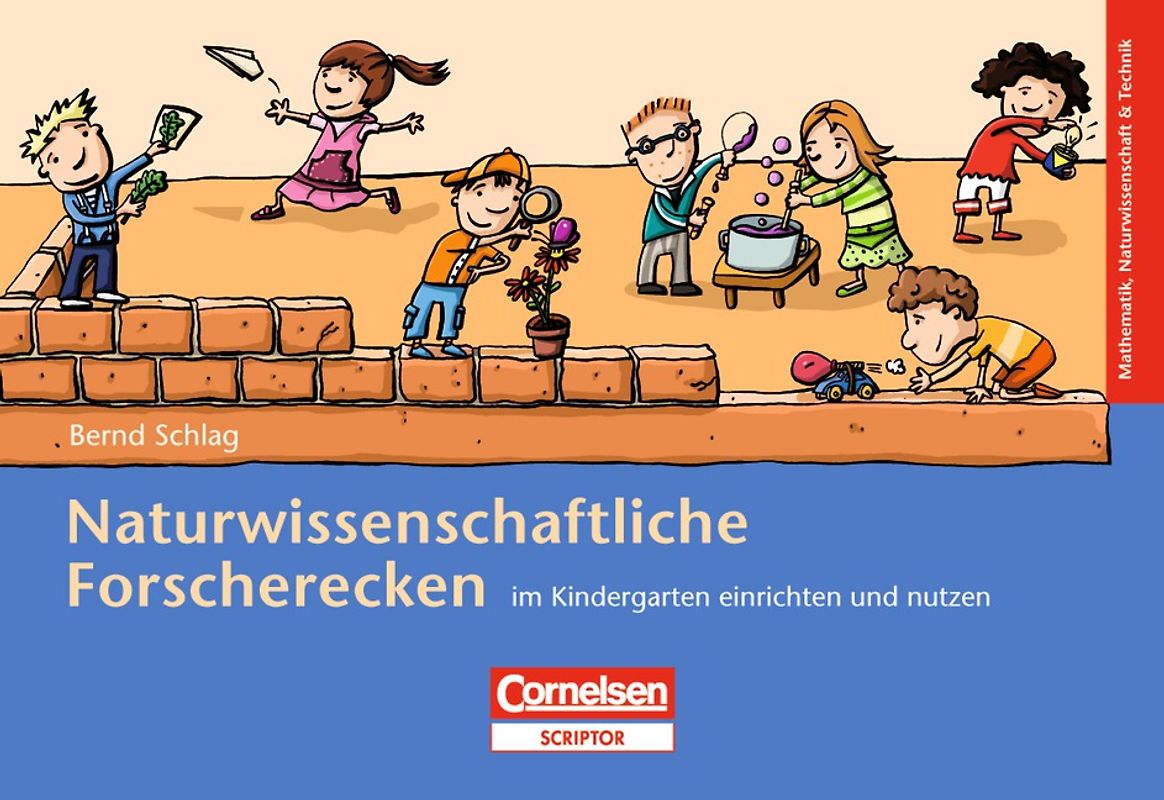 Naturwissenschaftliche Forscherecken im Kindergarten einrichten und nutzen