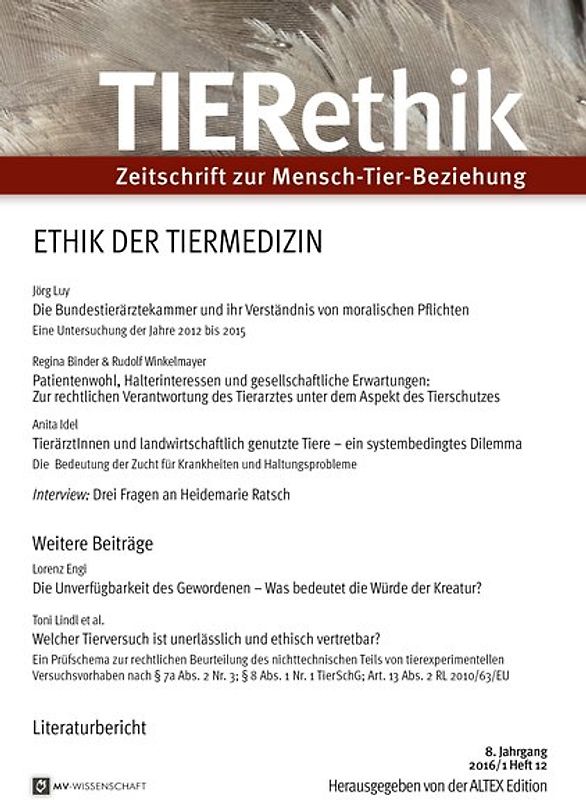 TIERETHIK 2016/1 - HEFT 12: ETHIK DER TIERMEDIZIN