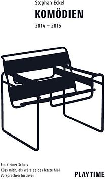 PLAYTIME Komödien / Komödien 2014 – 2015