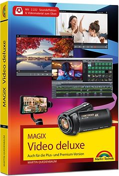 MAGIX Video deluxe 2024 - Das Buch zur Software. Die besten Tipps und Tricks: