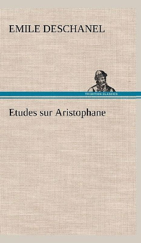 Etudes sur Aristophane