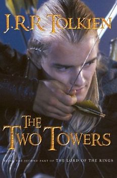 The Two Towers (Lord of the Rings) - J. R. R. Tolkien