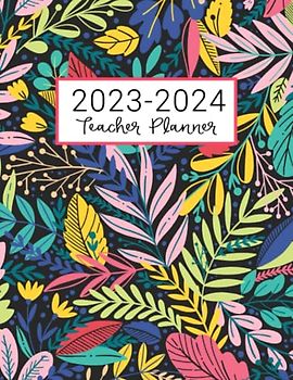 Teacher Planner: Lesson Plan for Class Organization | Weekly and Monthly Agenda | Academic Year August - July | Dark Tropical Floral Print (2019-2020)