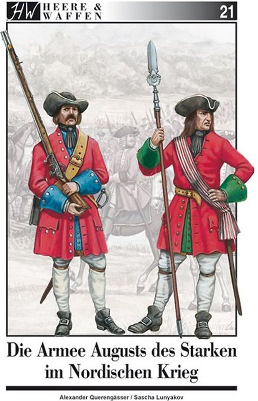 Die Armee Augusts des Starken im Nordischen Krieg