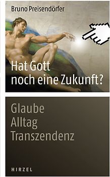 Hat Gott noch eine Zukunft?