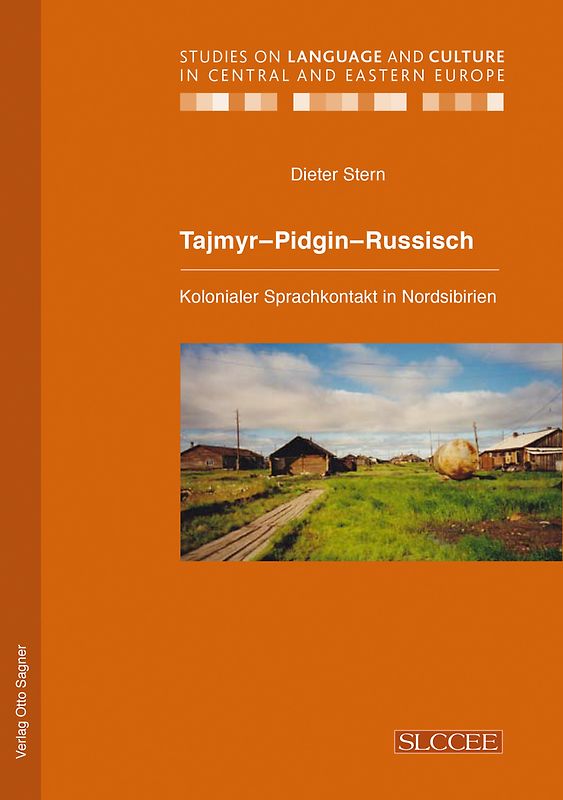 Tajmyr-Pidgin-Russisch. Kolonialer Sprachkontakt in Nordsibirien