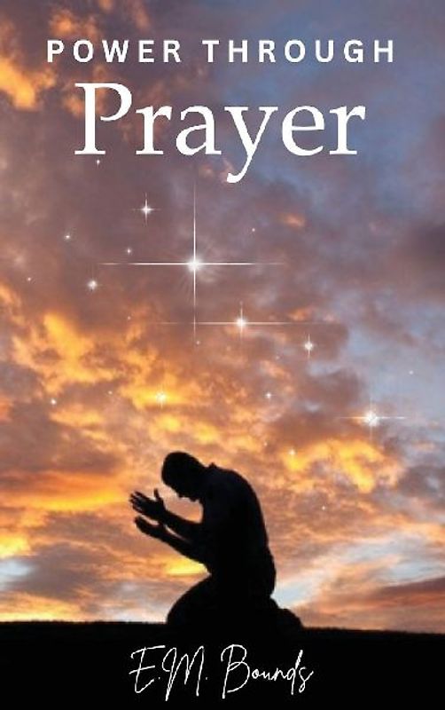 Power Through Prayer