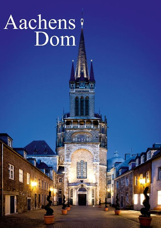Aachens Dom (Posterbuch DIN A2 hoch)