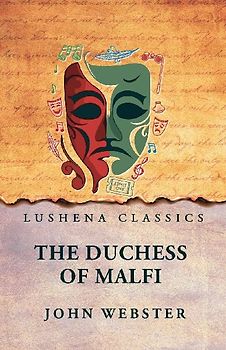 The Duchess of Malfi