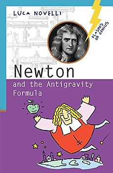 Newton and the Antigravity Formula (Flashes of Genius)